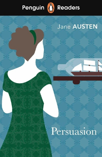 Buchcover und Innenansicht für das Buch: Penguin Readers Level 3: Persuasion (ELT Graded Reader)