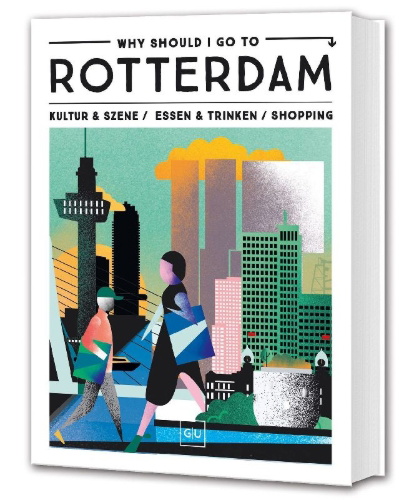 Buchcover und Innenansicht für das Buch: Why Should I Go To Rotterdam