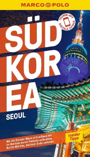 Buchcover und Innenansicht für das Buch: MARCO POLO Reiseführer Südkorea, Seoul