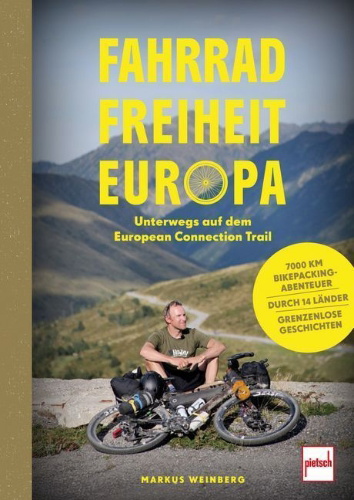 Buchcover und Innenansicht für das Buch: Fahrrad, Freiheit, Europa - unterwegs auf dem EuropeanConnection Trail