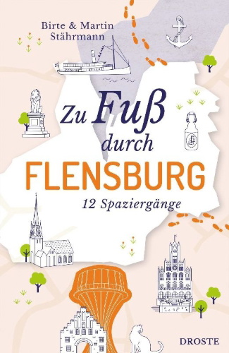 Buchcover und Innenansicht für das Buch: Zu Fuß durch Flensburg