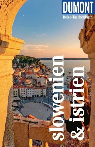 Buchcover und Innenansicht für das Buch: DUMONT Reise-Taschenbuch Reiseführer Slowenien & Istrien