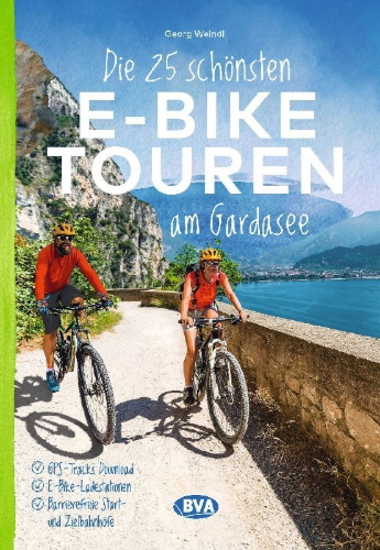 Buchcover und Innenansicht für das Buch: BVA Die 25 schönsten E-Bike Touren am Gardasee