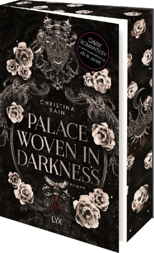 Buchcover und Innenansicht für das Buch: Palace Woven in Darkness