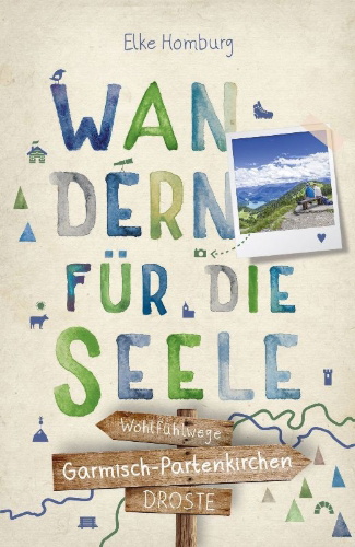 Buchcover und Innenansicht für das Buch: Garmisch-Partenkirchen. Wandern für die Seele