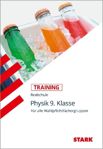 Buchcover und Innenansicht für das Buch: Training Realschule - Physik 9. Klasse