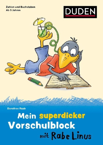 Buchcover und Innenansicht für das Buch: Mein superdicker Vorschulblock mit Rabe Linus