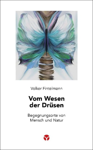 Buchcover und Innenansicht für das Buch: Vom Wesen der Drüsen