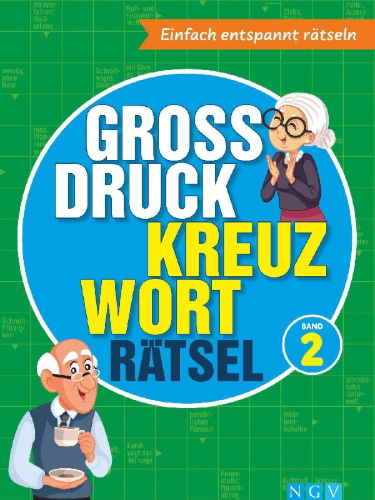Buchcover und Innenansicht für das Buch: Großdruck Kreuzworträtsel Band 2 -  Rätselbuch für Senioren & Rentner mit großer Schrift