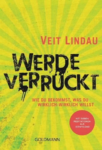 Buchcover und Innenansicht für das Buch: Werde verrückt