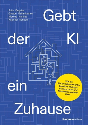 Buchcover und Innenansicht für das Buch: Gebt der KI ein Zuhause