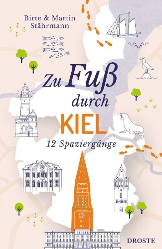 Buchcover und Innenansicht für das Buch: Zu Fuß durch Kiel