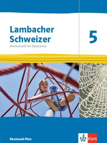 Buchcover und Innenansicht für das Buch: Lambacher Schweizer Mathematik 5. Schülerbuch Klasse 5. Ausgabe Rheinland-Pfalz 2021