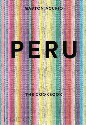 Buchcover und Innenansicht für das Buch: Peru: The Cookbook