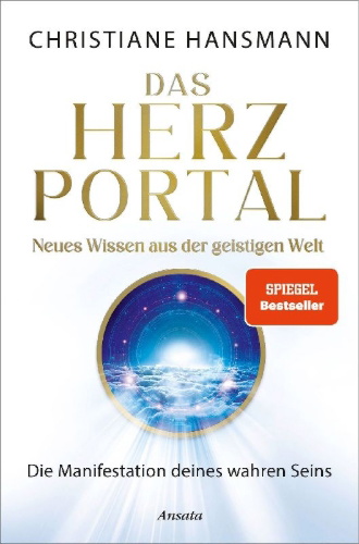 Buchcover und Innenansicht für das Buch: Das Herzportal - Neues Wissen aus der geistigen Welt