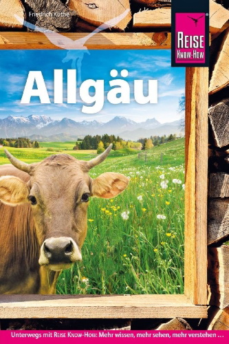 Buchcover und Innenansicht für das Buch: Reise Know-How Reiseführer Allgäu