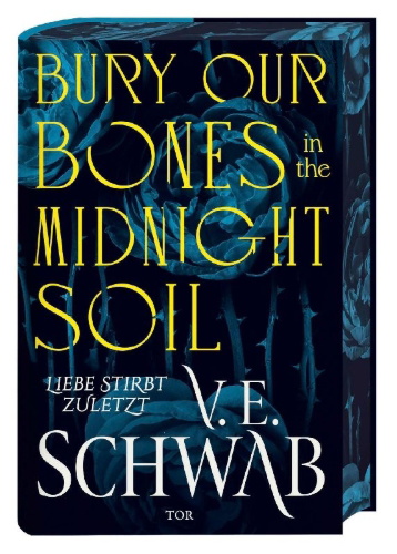 Buchcover und Innenansicht für das Buch: Bury Our Bones in the Midnight Soil