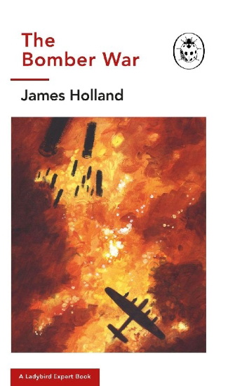 Buchcover und Innenansicht für das Buch: The Bomber War: A Ladybird Expert Book