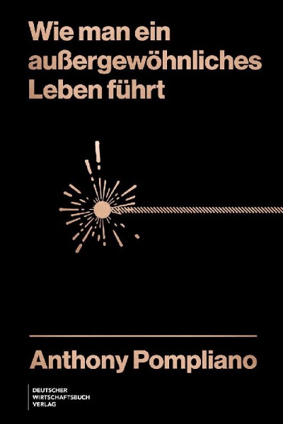 Buchcover und Innenansicht für das Buch: Wie man ein außergewöhnliches Leben führt