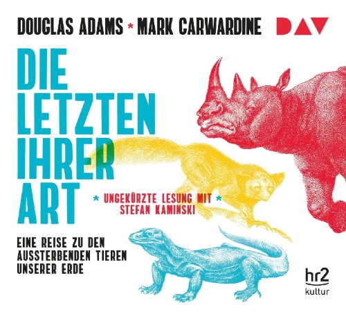 Buchcover und Innenansicht für das Buch: Die Letzten ihrer Art. Eine Reise zu den aussterbenden Tieren unserer Erde