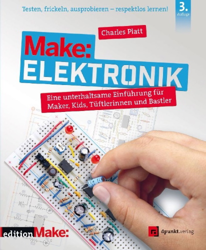 Buchcover und Innenansicht für das Buch: Make: Elektronik