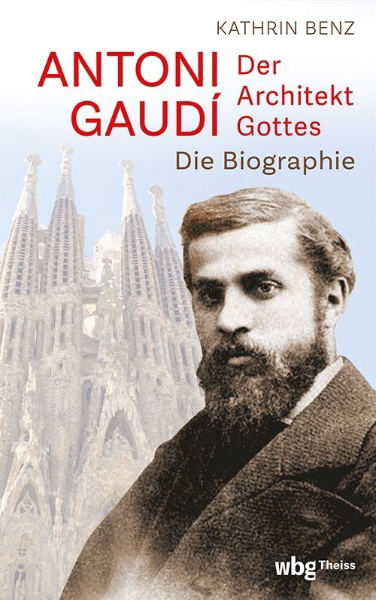 Buchcover und Innenansicht für das Buch: Antoni Gaudí - Der Architekt Gottes