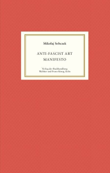 Buchcover und Innenansicht für das Buch: Miko¿aj Sobczak. Anti-Fascist-Art Manifesto