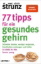 Buchcover und Innenansicht für das Buch: 77 Tipps für ein gesundes Gehirn