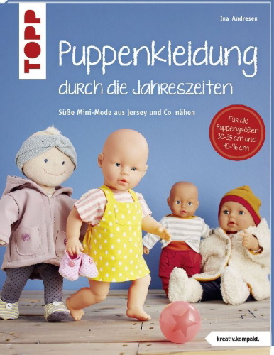 Buchcover und Innenansicht für das Buch: Puppenkleidung durch die Jahreszeiten (kreativ.kompakt.)