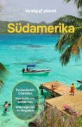 Buchcover und Innenansicht für das Buch: LONELY PLANET Reiseführer Südamerika
