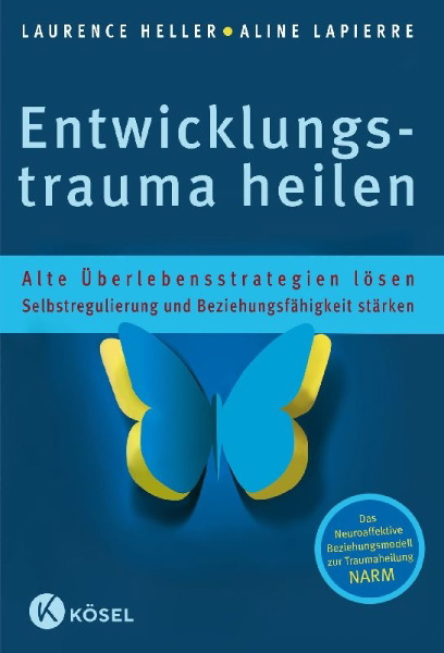 Buchcover und Innenansicht für das Buch: Healing Developmental Trauma: How Early Trauma Affects Self-Regulation, Self-Image, and the Capacity for Relationship