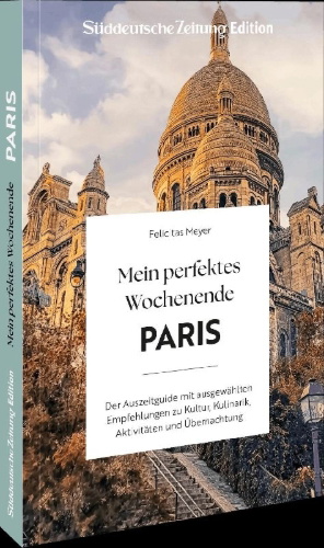 Buchcover und Innenansicht für das Buch: Mein perfektes Wochenende Paris