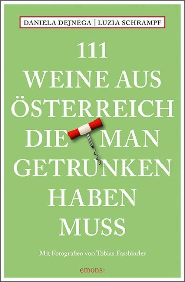 Buchcover und Innenansicht für das Buch: 111 Weine aus Österreich, die man getrunken haben muss