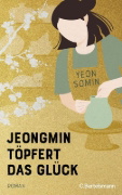 Buchcover und Innenansicht für das Buch: GONGBANG-UI GYEJEOL/HEALING SEASON OF POTTERY