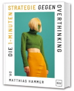 Buchcover und Innenansicht für das Buch: Die 1-Minuten-Strategie gegen Overthinking