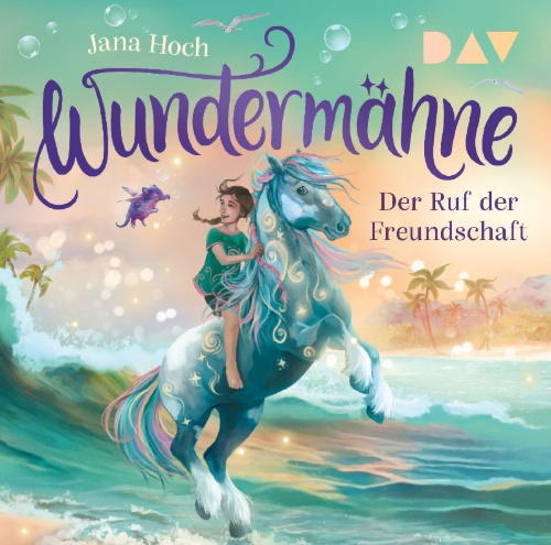 Buchcover und Innenansicht für das Buch: Wundermähne - Teil 3: Der Ruf der Freundschaft