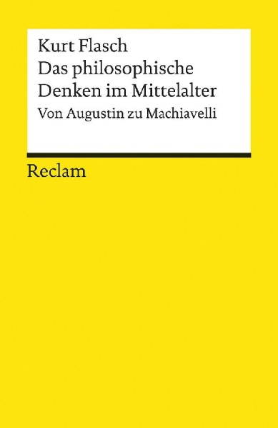 Buchcover und Innenansicht für das Buch: Das philosophische Denken im Mittelalter. Von Augustin zu Machiavelli