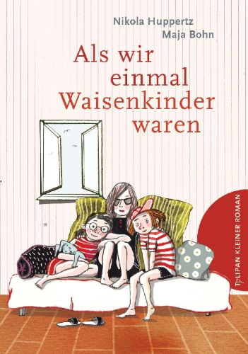Buchcover und Innenansicht für das Buch: Als wir einmal Waisenkinder waren