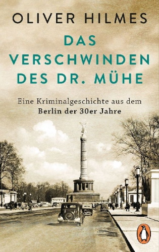 Buchcover und Innenansicht für das Buch: Das Verschwinden des Dr. Mühe