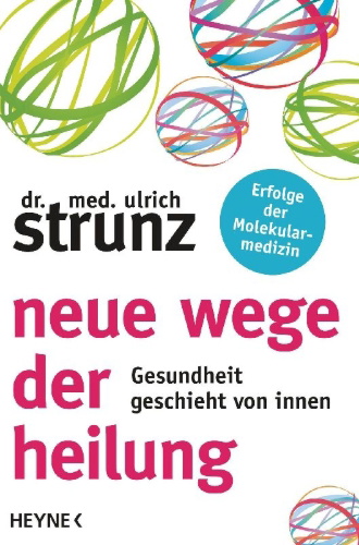 Buchcover und Innenansicht für das Buch: Neue Wege der Heilung