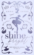 Buchcover und Innenansicht für das Buch: Shine Bright - New England School of Ballet: Special Edition