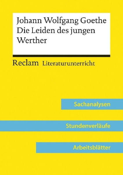 Buchcover und Innenansicht für das Buch: Johann Wolfgang Goethe: Die Leiden des jungen Werther (Lehrerband)