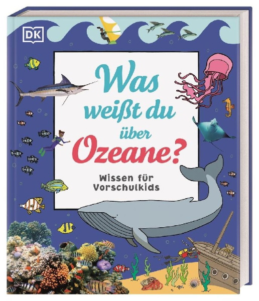 Buchcover und Innenansicht für das Buch: Wissen für Vorschulkids. Was weißt du über Ozeane?