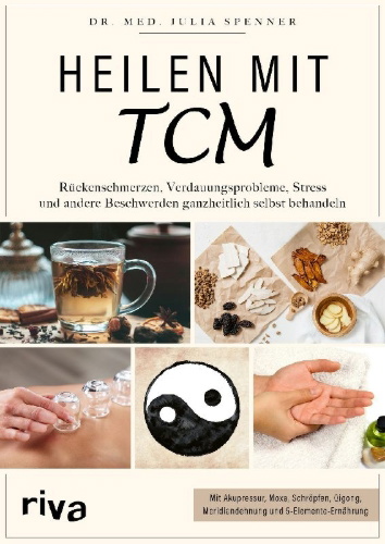 Buchcover und Innenansicht für das Buch: Heilen mit TCM