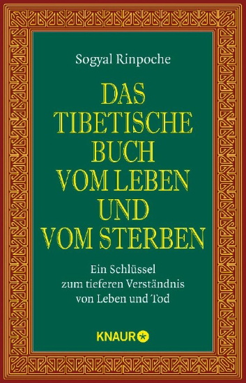 Buchcover und Innenansicht für das Buch: Das tibetische Buch vom Leben und vom Sterben