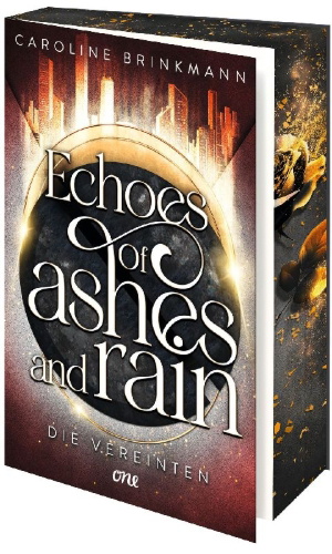 Buchcover und Innenansicht für das Buch: Echoes of Ashes and Rain - Die Vereinten