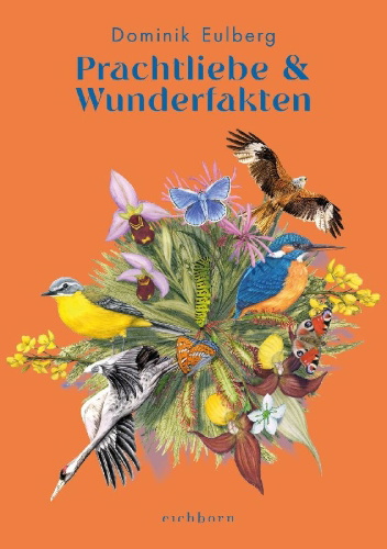 Buchcover und Innenansicht für das Buch: Prachtliebe & Wunderfakten