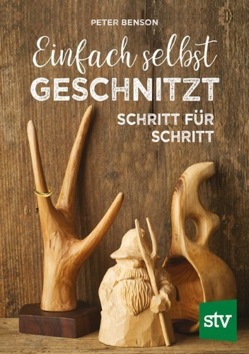 Buchcover und Innenansicht für das Buch: Einfach selbst geschnitzt