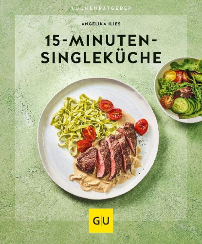Buchcover und Innenansicht für das Buch: 15-Minuten-Singleküche