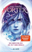 Buchcover und Innenansicht für das Buch: Vortex - Das Mädchen, das die Zeit durchbrach